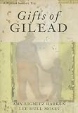 Gifts of Gilead (Popular Insights)