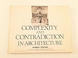 Complexity and contradiction in architecture