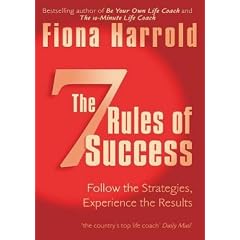 The Seven Rules of Success: Follow the Strategies, Experience the Results