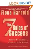 The Seven Rules of Success: Follow the Strategies, Experience the Results