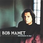 Click here to buy Adventures in Jazz by  Bob Mamet .