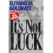 It's Not Luck
