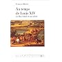 Au temps de Louis XIV de Fran�ois Bluche