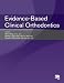 Evidence-Based Clinical Orthodontics