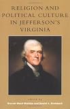 Religion and Political Culture Jefferson's Virginia