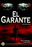 El Garante: Coleccion Mejores Thrillers Latinos (Collateral Man: Best Latino Thrillers Series) (Coleccion Mejores Thrillers Latinos)