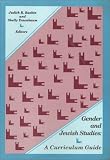 Gender and Jewish Studies: A Curriculum Guide 