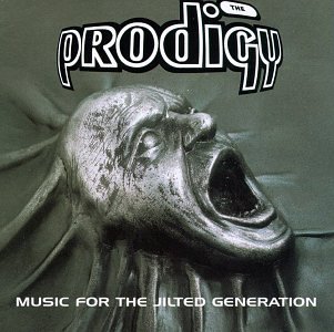 Prodigy, The - Music For The Jilted Generation - Zortam Music