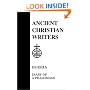38. Egeria: Diary of a Pilgrimage (Ancient Christian Writers)