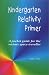 Book Kindergarten Relativity Primer: A pocket guide for the serious space traveller