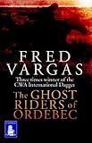 The ghost riders of Ordebec