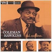 Coleman Hawkins and Confreres