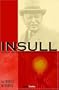 Insull: The Rise and Fall of a Billionaire Utility Tycoon