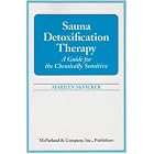 Click here to buy Sauna Detoxification Therapy: A Guide for the Chemically Sensitive by Marilyn G. McVicker.