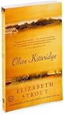 Strouts 2008 Olive Kitteridge (Olive Kitteridge: Fiction by Elizabeth Strout)