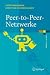P2P Netzwerke: Algorithmen Und Methoden