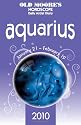 Old Moore's Horoscopes and Daily Astral Diaries 2010: Aquarius (Old Moore's Horo9scope Guide)