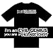 Funny T-Shirts (I'm an evil genius you are a village idiot) Humorous Slogans Comical ...