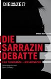 Die Zeit: Die Sarrazin Debatte - Patrik Schwarz