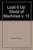 Look it up. [Vol.12], The world of machines