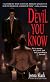 The Devil You Know