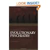 Textbook of Evolutionary Psychiatry: The origins of psychopathology