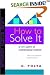 How to Solve It: A New Aspect of Mathematical Method (Princeton Science Library) by G. Polya