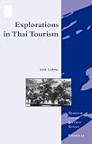 Explorations in Thai Tourism (Tourism Social Science Series)