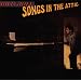 Songs In The Attic