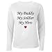My Daddy My Soldier My Hero Women's Long Sleeve T-