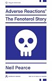 Adverse Reactions: The Fenoterol Story