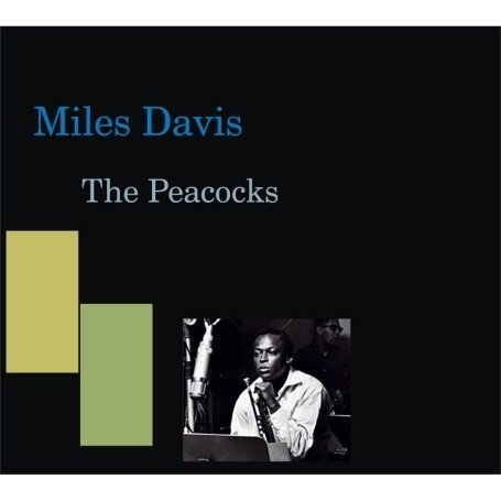 Miles Davis - The Peacocks - Zortam Music