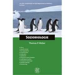 Soziobiologie: Fitness, Sexuelle Auslese, Paarungssysteme, Gruppenauslese, Kooperation, Spieltheorie, Evolution�r stabile Strategien, ... Verhaltens�kologie, Ritualisierung
