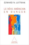Le R�ve am�ricain en danger