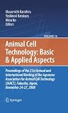 Basic and Applied Aspects: Proceedings of the 21st Annual and International Meeting of the Japanese Association for Animal Cell Technology (JAACT), ... Cell Technology: Basic & Applied Aspects)