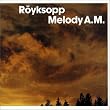 Melody a.M.[+Ltd.Bonus CD]