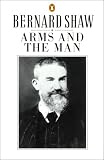 Arms and the Man: A Pleasant Play