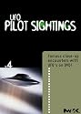 UFO: Pilot Sightings