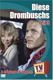 TV Kult - Diese Drombuschs - Teil 3 - Witta Pohl