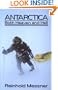Antarctica: Both Heaven and Hell