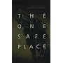 The One Safe Place