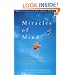 Miracles of Mind: Exploring Nonlocal Consciousness and Spiritual Healing