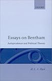 Essays on Bentham: Jurisprudence and Political Theory