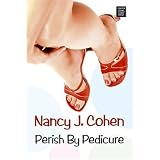 Perish by Pedicure (Center Point Premier Mystery (Largeprint))