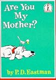 Are You My Mother?