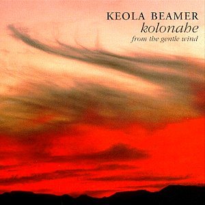 Keola Beamer - Kolonahe: From the Gentle Wind - Zortam Music