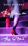 Cover of The Ruffian on the Stair by Nina Bawden 1860499112