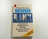 Produkt-Bild: Ratgeber Bank. Umgang mit Geldinstituten. 100 Tips f&uuml;r den kritischen Bankkunden.