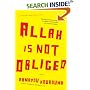 Allah is Not Obliged