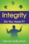 Integrity: Do You Have It?
